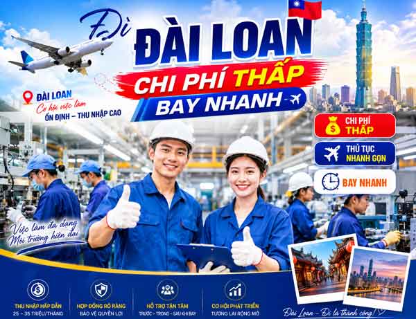 Chi phí đi xuất khẩu lao động Đài Loan Chi phí đi xuất khẩu lao động Đài Loan