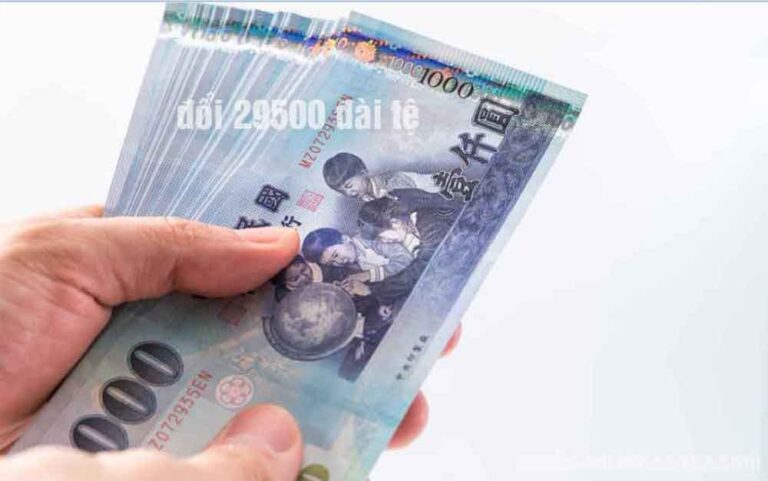29.500 Đài tệ bằng bao nhiêu tiền Việt