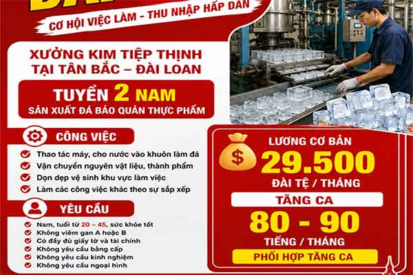 Xưởng Kim Tiệp Thịnh tại Tân Bắc tuyển 2 nam sản xuất đá lạnh
